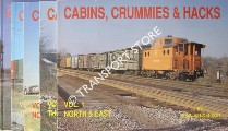 Book cover of Cabins, Crummies & Hacks - A Pageant of the Little Red Caboose behind the Train by HENDERSON, John & MAYWOLD, Henry